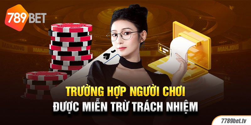 Miễn trừ trách nhiệm người chơi khi lỗi kỹ thuật