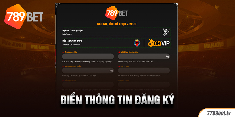 Cung cấp đầy đủ thông tin vào đơn đăng ký 789bet