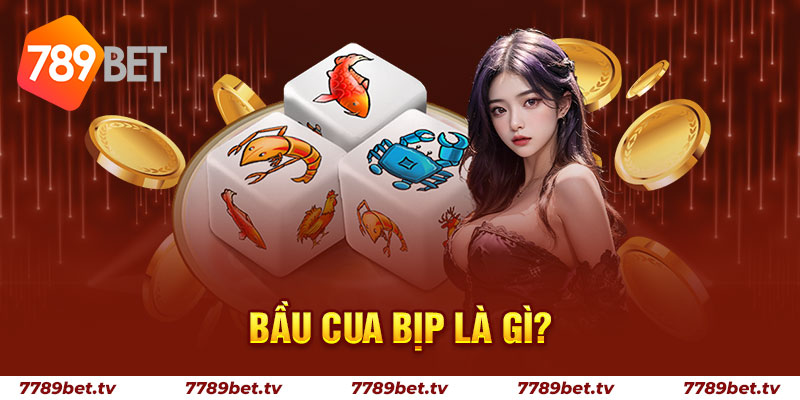 Bầu cua bịp là gì?