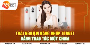 đăng nhập tại nhà cái 789bet