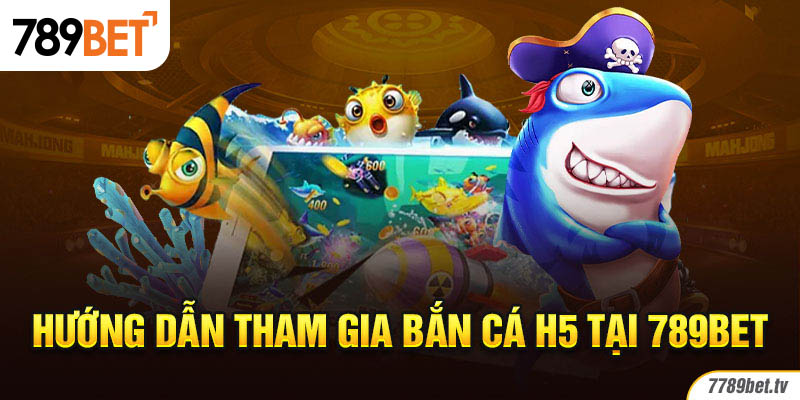 Hướng dẫn tham gia cổng game săn cá