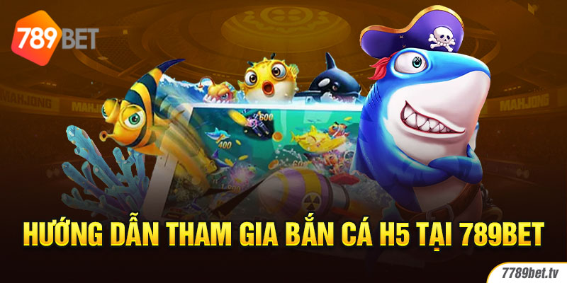 Hướng dẫn tham gia cổng game săn cá